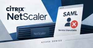 Citrix NetScaler 제로데이, 표적 공격에서 SAML 배포 중단
